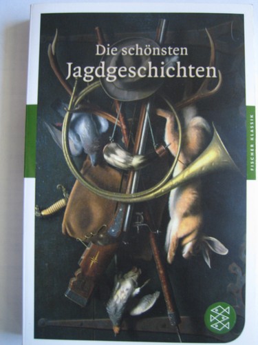 Die schönsten jagdgeschichten - die,